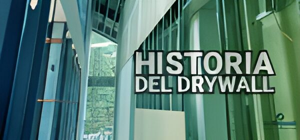 EL ORIGEN DEL DRYWALL